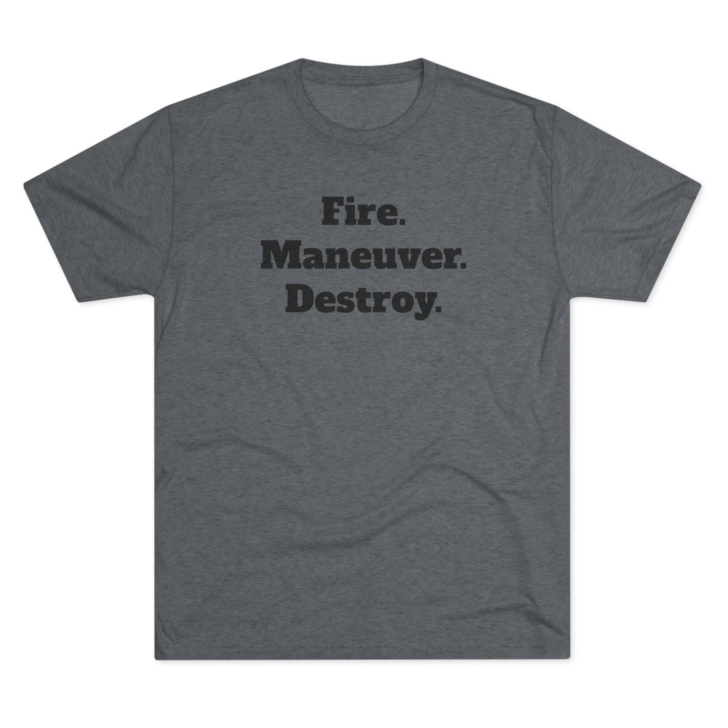 Fire & Maneuver Tri-Blend Tee