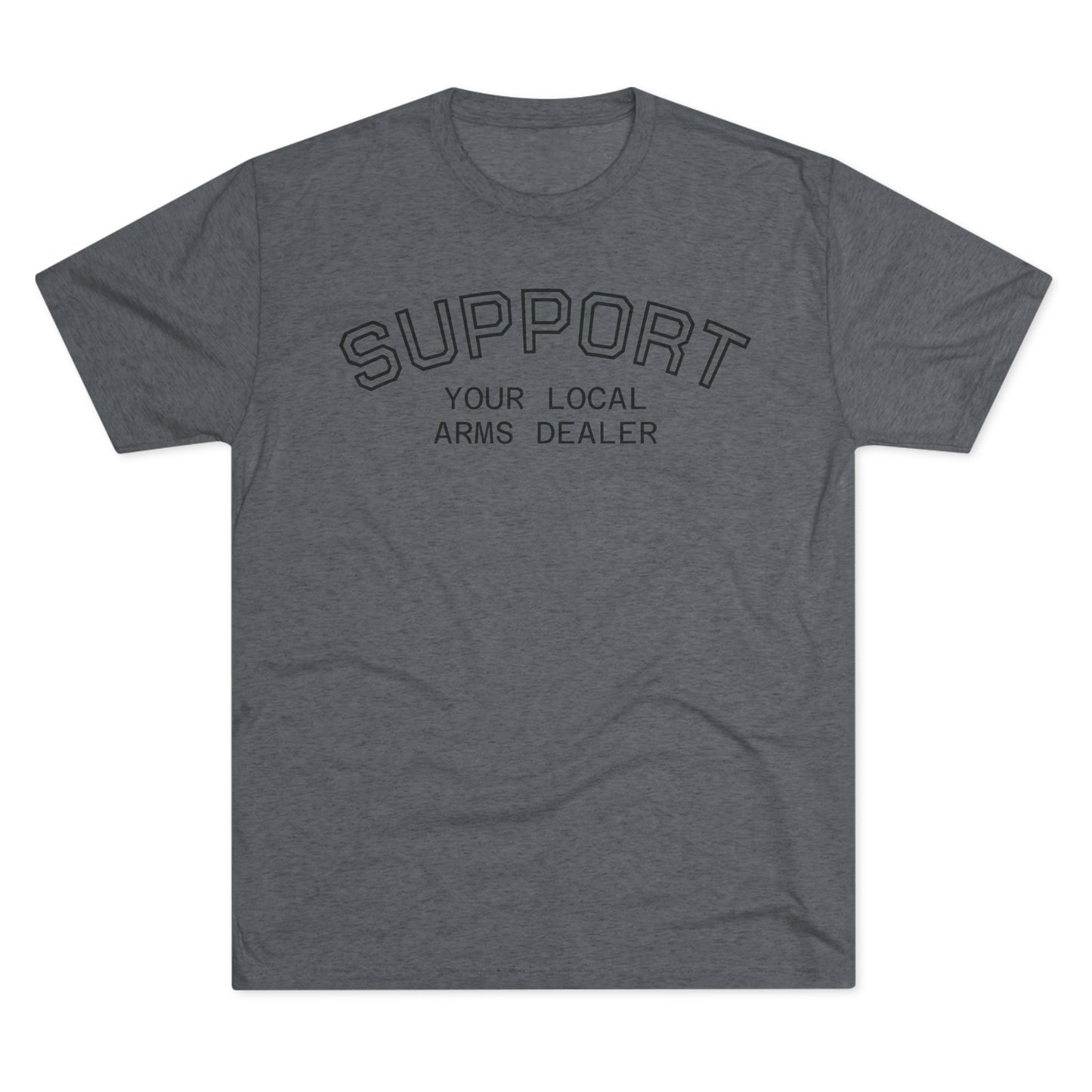 Support Local Arms Tri-Blend Tee