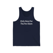 Only Here For Per Diem Jersey Tank