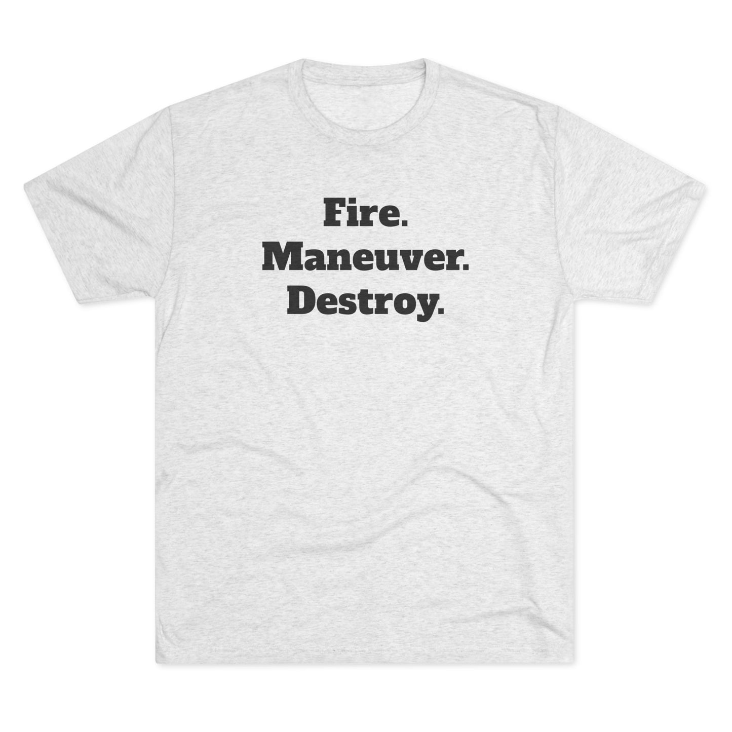 Fire & Maneuver Tri-Blend Tee