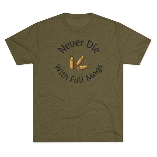 Never Die Full Tri-Blend Tee