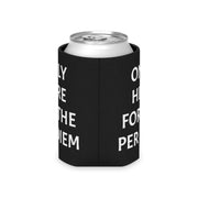 Only Here For Per Diem Can Coozie