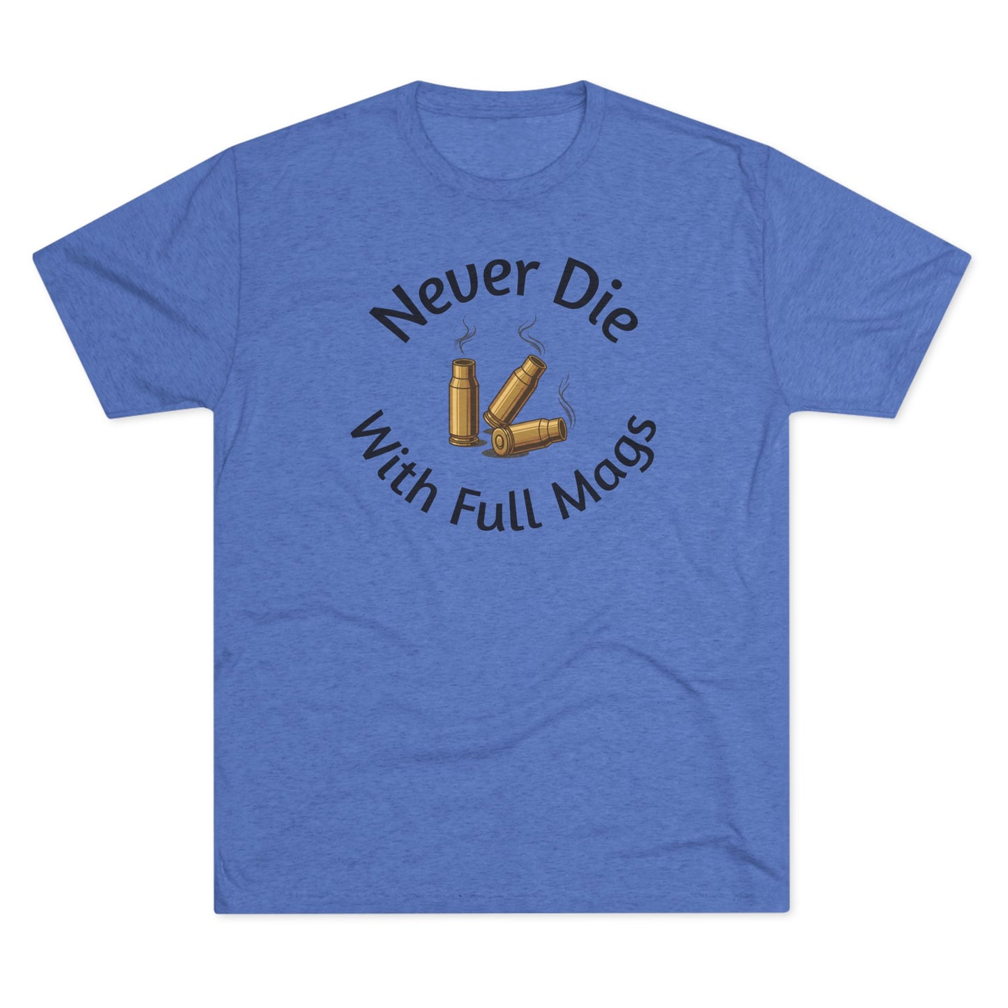 Never Die Full Tri-Blend Tee