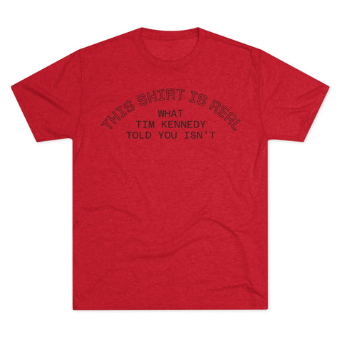 The Real Shirt Tri-Blend Tee