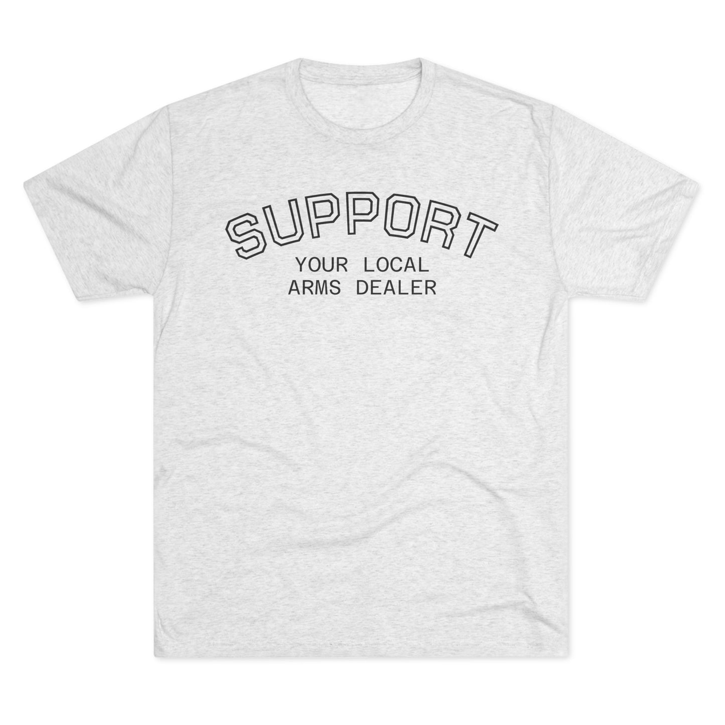 Support Local Arms Tri-Blend Tee