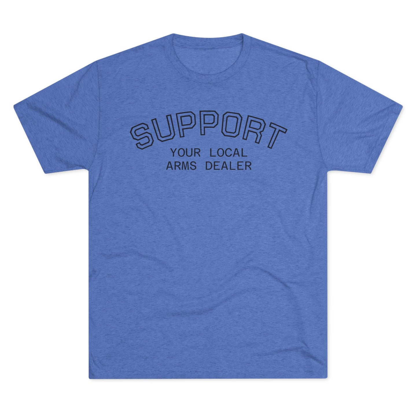 Support Local Arms Tri-Blend Tee