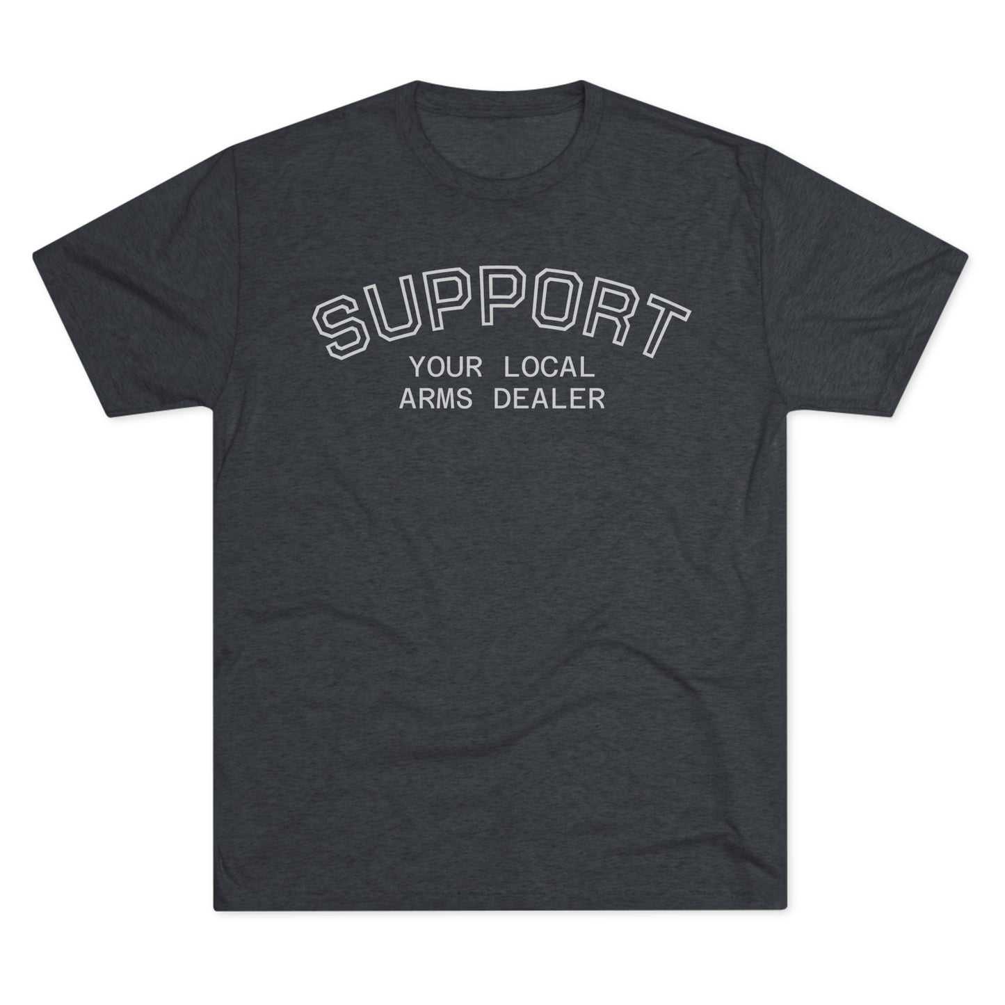 Support Local Arms Tri-Blend Tee