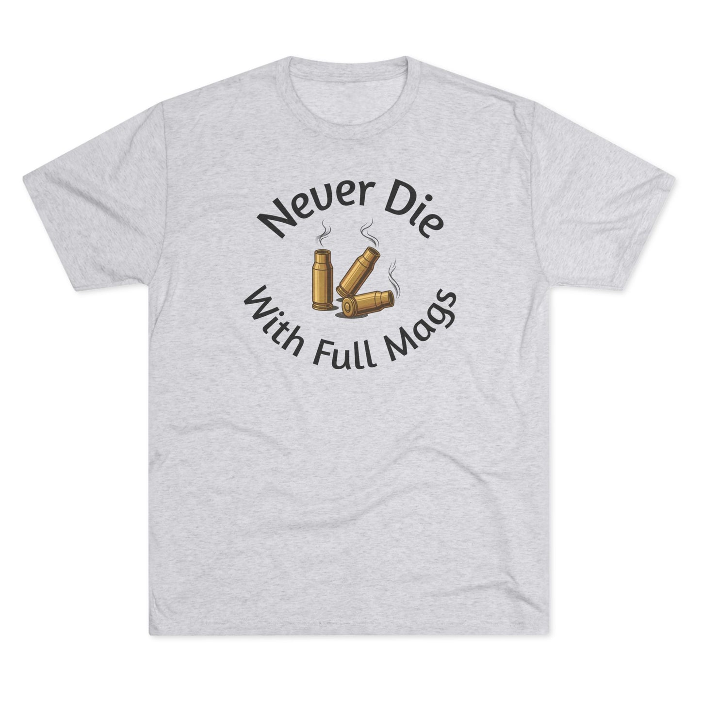 Never Die Full Tri-Blend Tee
