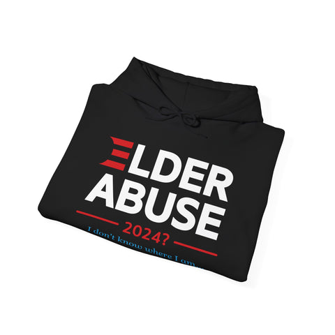 Elder Abuse Hoodie