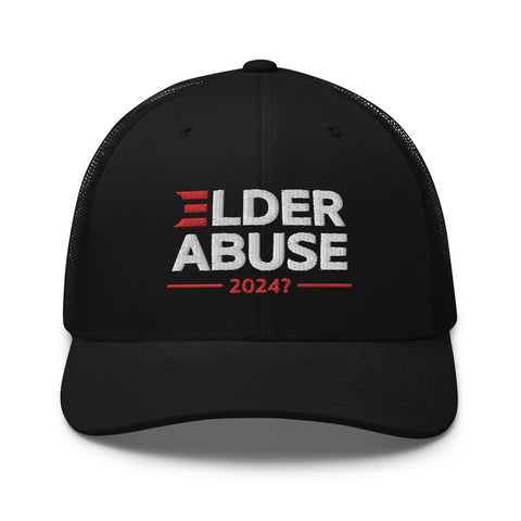 Elder Abuse Embroidered Trucker Cap