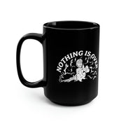 Nothing Is Over (White) Mug, 15oz