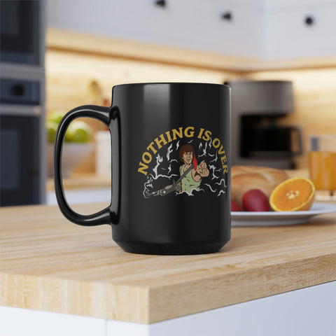 Nothing Is Over Mug, 15oz